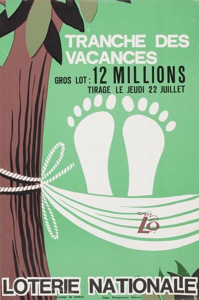 Tranche des Vacances. Gros lot : 12 millions. Tirage le jeudi 22 juillet