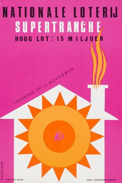 Supertranche. Hoog lot : 15 miljoen