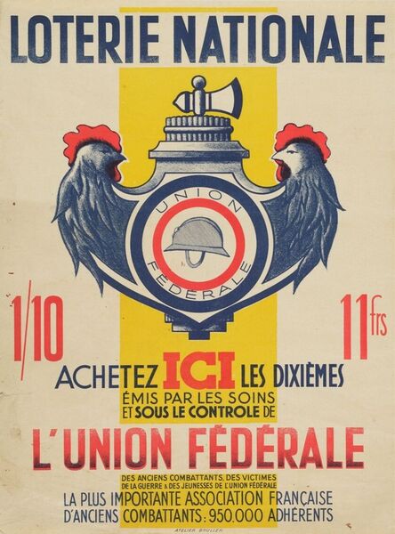 Loterie Nationale. Achetez ici les dixièmes émis par les soins et sous le contrôle de l'Union Fédérale des anciens combattants, des victimes de la guerre & des jeunesses de l'Union Fédérale