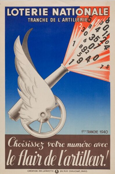 Loterie Nationale. Tranche de l'artillerie. 1ère tranche 1940. Choisissez votre numéro avec le flair de l'artilleur !