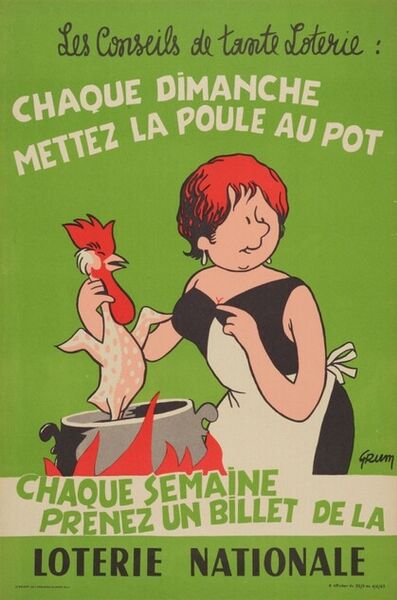 Les conseils de tante Loterie: chaque dimanche mettez la poule au pot, chaque semaine prenez un billet de la Loterie Nationale